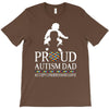 Proud Autism Dad - Autism Awareness Day T-Shirt