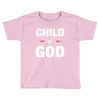 Child of God Toddler T-shirt