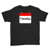 title of day of the week tuesday day of the week Youth Tee