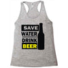 save water drink beer (2) Racerback Tank