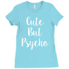cute but pyscho Ladies Fitted T-Shirt