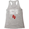 happy first fathers day Racerback Tank