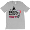 Bidbidi Bobbidi Brew T-Shirt