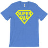 super dad T-Shirt