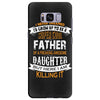Super Cool Father Of A Freaking Awesome Daughter Samsung Galaxy S8 Plus