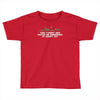 this t shirt was tested on dinosaurs Toddler T-shirt