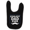Coolest Dad Ever Baby Bibs