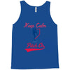 keep calm and pitch on Tank Top