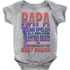 papa   body guard Baby Onesie