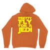 pretty fly for a jedi Unisex Hoodie