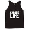 Choose Life Tank Top