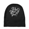 what's your beef Baby Beanies
