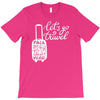 for travel enthusiasts! T-Shirt