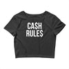 ca$h rule$ Crop Top