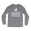 dog lovers Long Sleeve Shirts