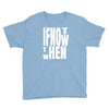 if not Youth Tee
