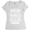 My Daddy Is Totally My Most Favorite Guy of All Time in the History of Women's Triblend Scoop T-shirt