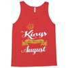 kings are born in august Tank Top