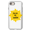 You Are My Sunshine iPhone 8