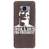 rollins for president Samsung Galaxy S8 Plus