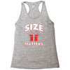 size matters Racerback Tank