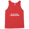 do i look like a people person Tank Top