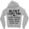 I Love You Aunt Zipper Hoodie