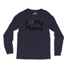 I Love My Mama Long Sleeve Shirts