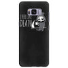 i feel like death Samsung Galaxy S8 Plus
