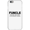 Funcle Like Dad, Only Cooler iPhone 6/6s Case