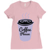 cool coffee please t shirt Ladies Fitted T-Shirt