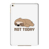 Sloth Says Not Today iPad Mini 4