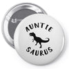 Auntiesaurus Pin-back button