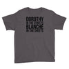 dorothy in the street blanche in the sheets Youth Tee