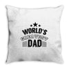world's greatest dad Throw Pillow
