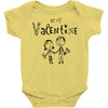 be my valentine Baby Onesie