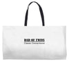 dad overachiever Weekender Totes
