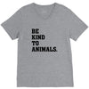 Be Kind To Animals V-Neck Tee