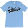 sunday funday T-Shirt