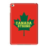 canada strong iPad Mini 4
