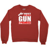 just one more gun i promise Crewneck Sweatshirt