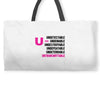 U=U Undetectable = Untransmittable Weekender Totes
