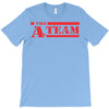the a team 2 T-Shirt