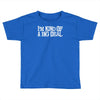 i'm kind of a big deal free shipping worldwide Toddler T-shirt