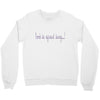 don't be afraid Crewneck Sweatshirt