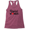Respect Women Racerback Tank