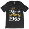 kings are born in 1965 T-Shirt