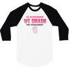 On Wednesdays We Smash The Patriarchy 3/4 Sleeve Shirt