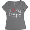 I Love My Papa Women's Triblend Scoop T-shirt
