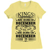 Real Kings Are Born On December 25 Ladies Fitted T-Shirt